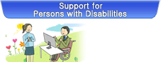 Support for Persons with Disabilities